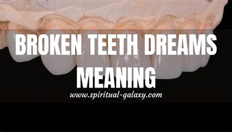 Symbolic Interpretations of Decayed and Fractured Teeth in Dreams