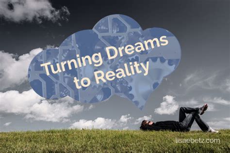 Taking Action: Transforming Dreams into Tangible Steps