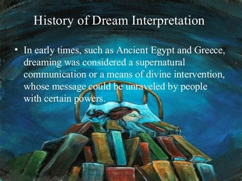 The Cultural and Historical Significance of Dream Interpretation