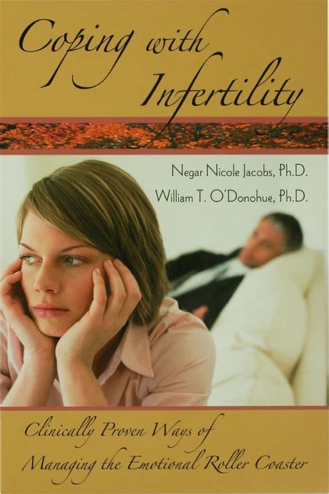 The Emotional Roller Coaster: Coping with Infertility