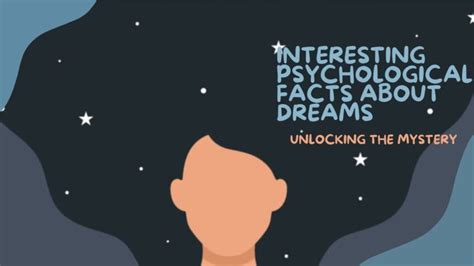 The Enigmatic Realm of Dreams: Unlocking the Mystery