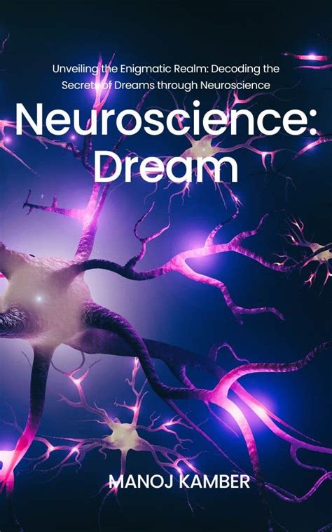 The Fascinating Realm of Decoding Dreams: A Journey into the Enigmatic Universe of Dream Analysis