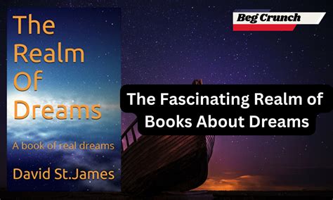 The Fascinating Realm of Dream Exploration