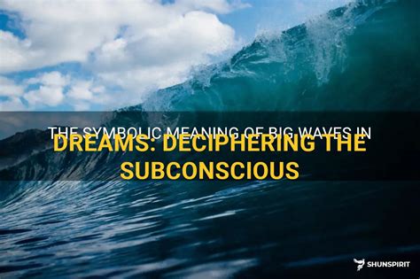 The Fascinating Realm of Dreams: Deciphering the Significance of Descending into a Barrage