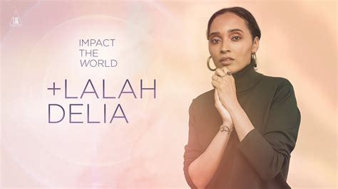 The Influence of Lalah Delia: Empowering Lives and Inspiring Change