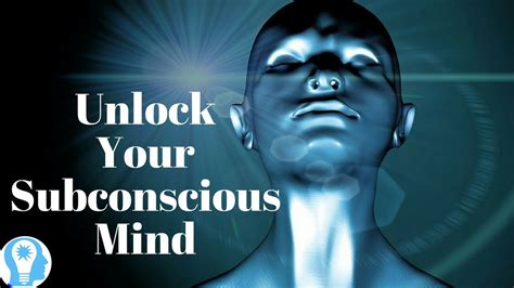 The Influence of the Subconscious Mind: Unlocking Hidden Potential