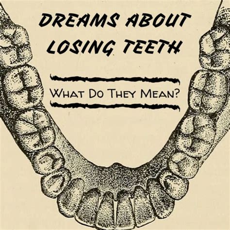 The Potential Symbolism of Teeth Loss in Various Dream Scenarios