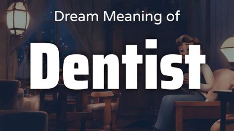 The Psychological Interpretation of Dental Dreams