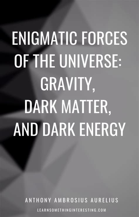 The Role of Enigmatic Matter and Obscure Energy