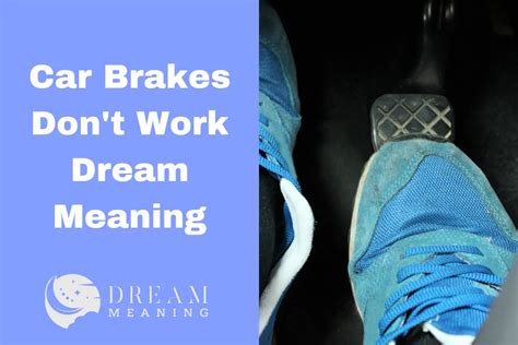 The Significance of Brakes in Dream Analysis