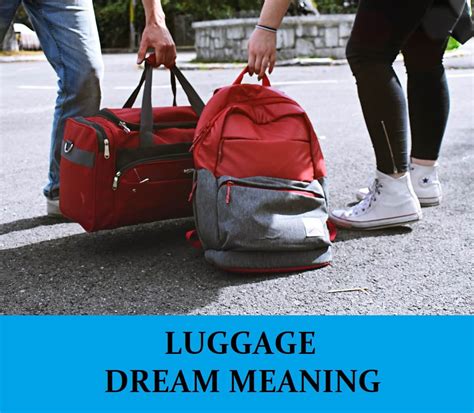 The Significance of Dreaming about Luggage