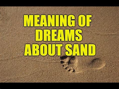 The Significance of Sand in the Symbolic Interpretation of Dreams