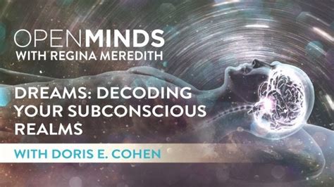 The Subconscious Revealed: Decoding the Language of Dreams