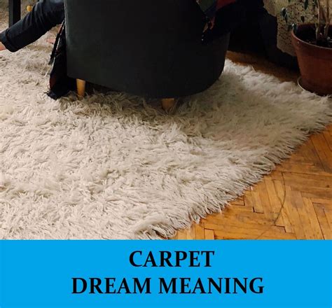 The Symbolism of Carpets in Dreams