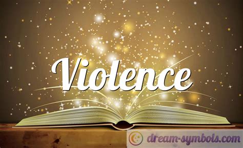 The Symbolism of Violence in Dream Interpretation
