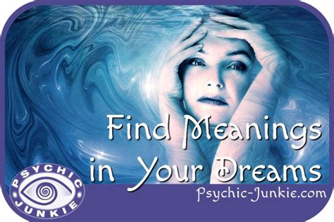 Tips for Decoding Dream Meanings and Uncovering their Concealed Messages