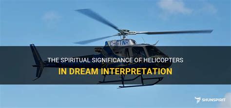 Transcending Boundaries: Unveiling the Possible Spiritual Interpretations of Helicopter Crash Dreams