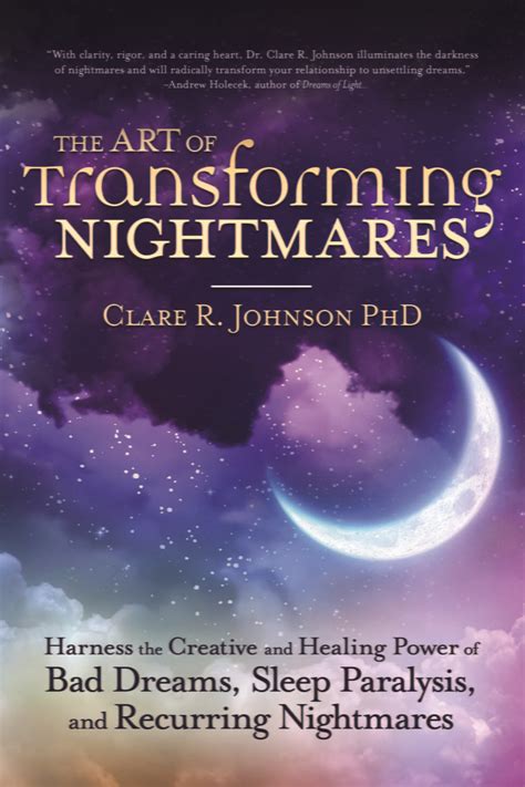 Transforming Nightmares into Opportunities for Personal Growth: Effective Strategies for Coping with Terrifying Dreams