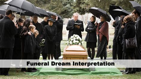 Understanding the Enigmatic Allure of Funeral Dream Interpretation