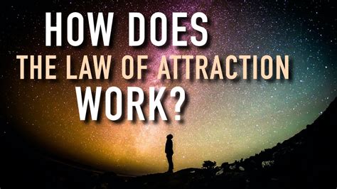 Understanding the Power of Attraction