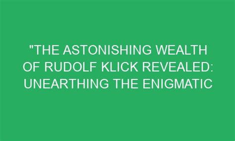 Unearthing the Wealth Behind the Enigmatic Figure: Financial Triumphs and Lucrative Ventures