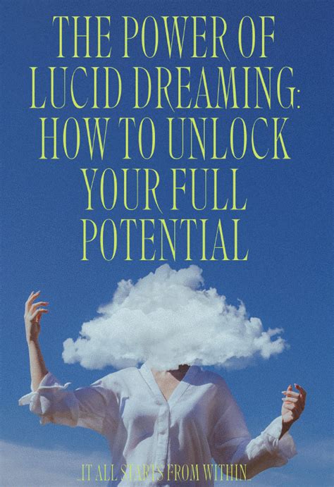 Unlocking the Power of Lucid Dreaming: Harnessing the Potential of Aware Slumber