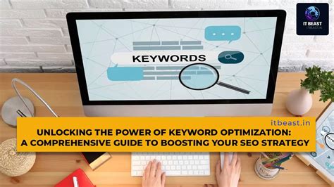 Unlocking the Power of Strategic Keywords in Your Marketing Strategy