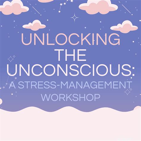 Unlocking the Unconscious