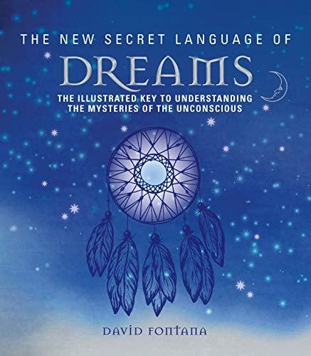Unmasking the Unconscious: Unraveling the Hidden Language of Dreams