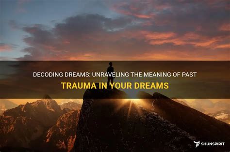 Unraveling the Mystery: Decoding Dreams of Head Trauma