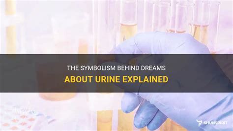 Unraveling the Significance of Urine Dream Symbolism