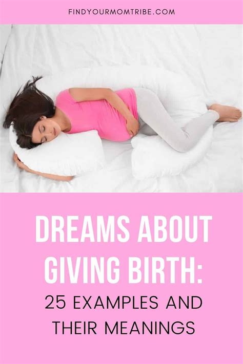 Unraveling the Symbolic Meaning of Dreams Involving Giving Birth