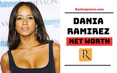 Unveiling Dania Ramirez's Financial Success
