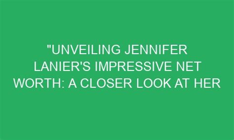 Unveiling Jennifer Jane: A Closer Look