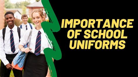 Unveiling the Importance of School Attire