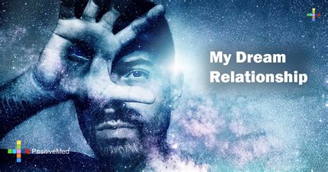 Unveiling the Influence of Dreams in Relationships