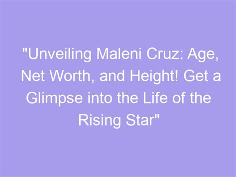Unveiling the Rising Star: A Glimpse into the Life of an Emerging Talent