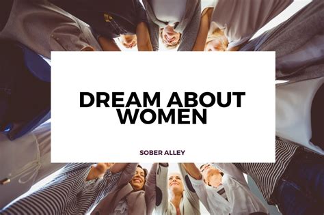 Unveiling the Symbolic Meanings of Dreaming about Women