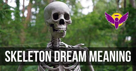 Unveiling the True Significance of the Skeleton Dream