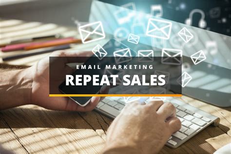 Utilize Email Marketing for Generating Repeat Visitors