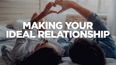 Visualize Your Desired Relationship